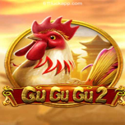 Discover the Exciting World of GuGuGu2: The Premier Casino Game with 611luck.com Oficial
