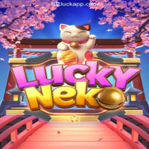 Exploring LuckyNeko: A Thrilling Adventure in the Heart of 611luck.com
